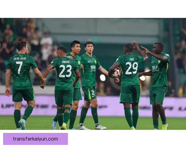 北京国安持续提升竞争力，重返联赛强队行列